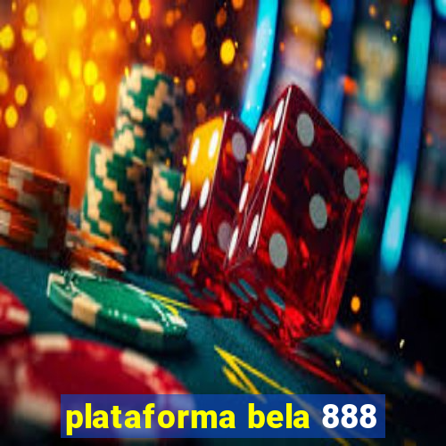 plataforma bela 888